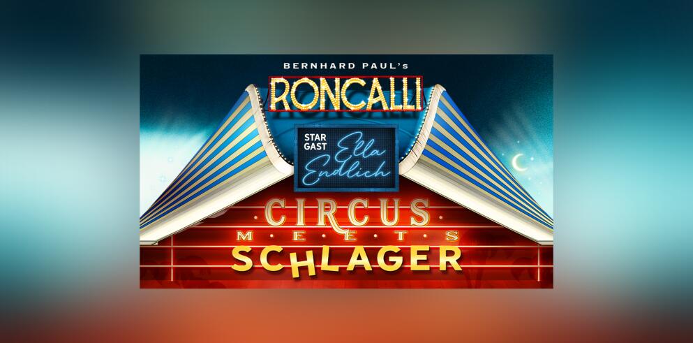 Theater Roncalli: Circus meets Schlager inkl. Übernachtung im Premium Hotel