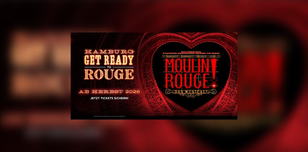 Moulin Rouge! Das Musical in Hamburg inkl. Übernachtung im Premium Hotel